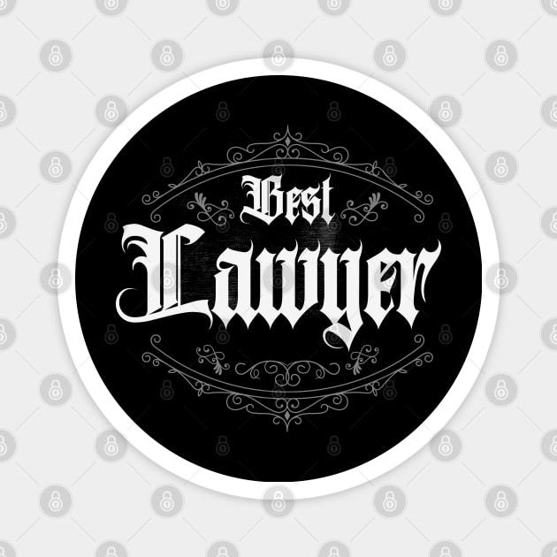 Best Lawyer Classic Magnet by CTShirts